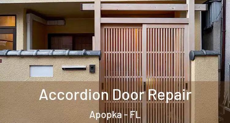  Accordion Door Repair Apopka - FL