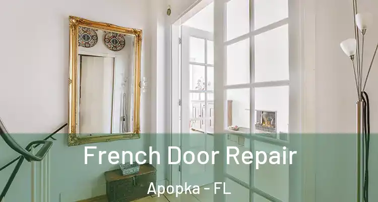  French Door Repair Apopka - FL