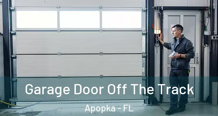  Garage Door Off The Track Apopka - FL