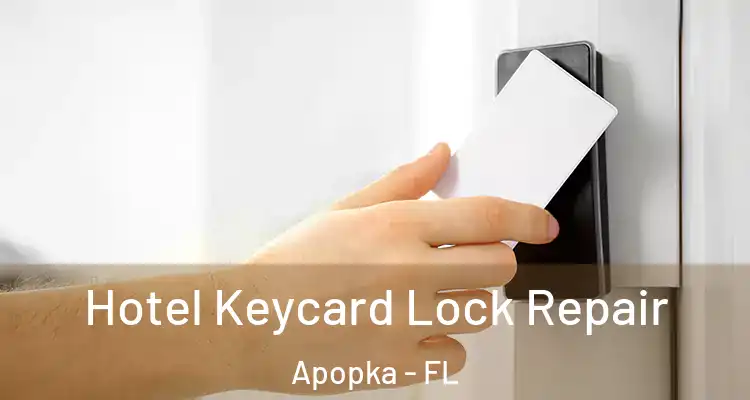  Hotel Keycard Lock Repair Apopka - FL