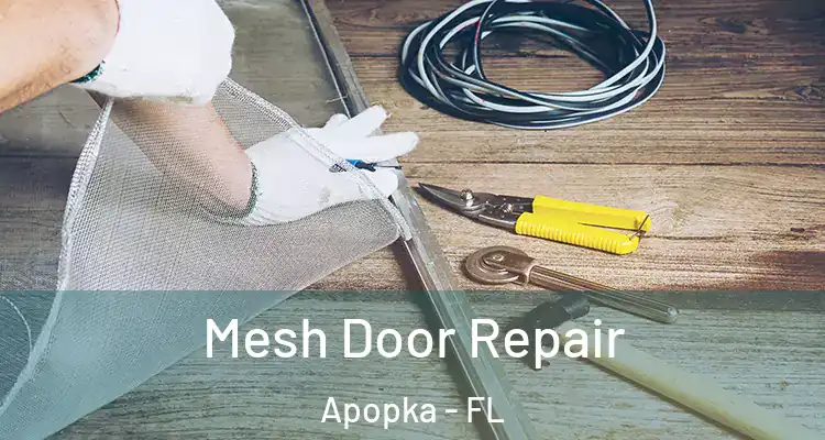  Mesh Door Repair Apopka - FL