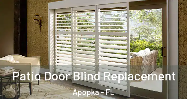  Patio Door Blind Replacement Apopka - FL
