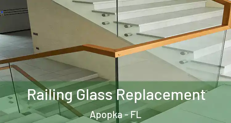 Railing Glass Replacement Apopka - FL
